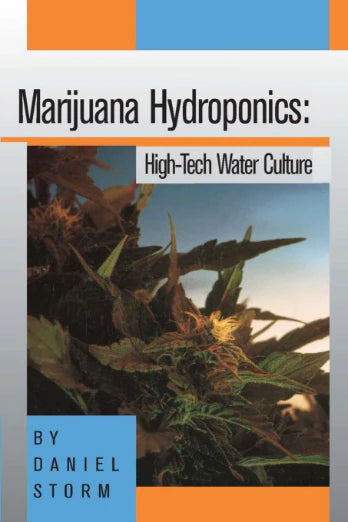 Marijuana Hydroponics - High-Tech Water Culture