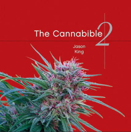 The Cannabible 2 - By Jason King